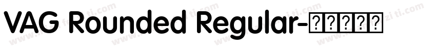 VAG Rounded Regular字体转换